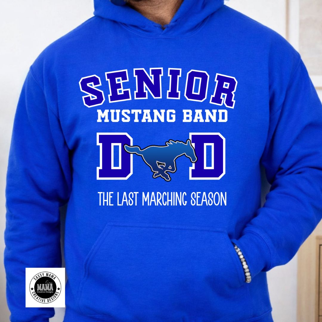 The Final Marching Season- Mustang Mom or Dad Shirt