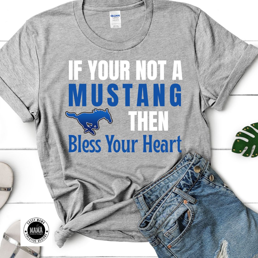 💙 Bless Your Heart Mustang Edition ⭐
