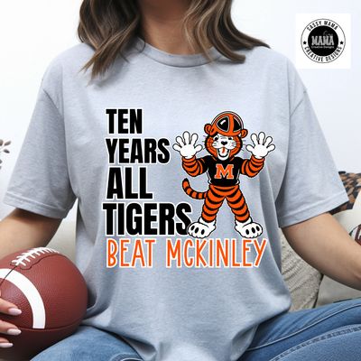 Massillon Tigers Ten Years All Tigers Beat McKinley Rivalry Shirt