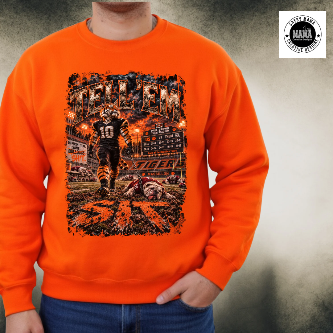 Tell ’Em Again — Massillon Beat McKinley Rivalry Edition 🐯🧡🖤 Male Version