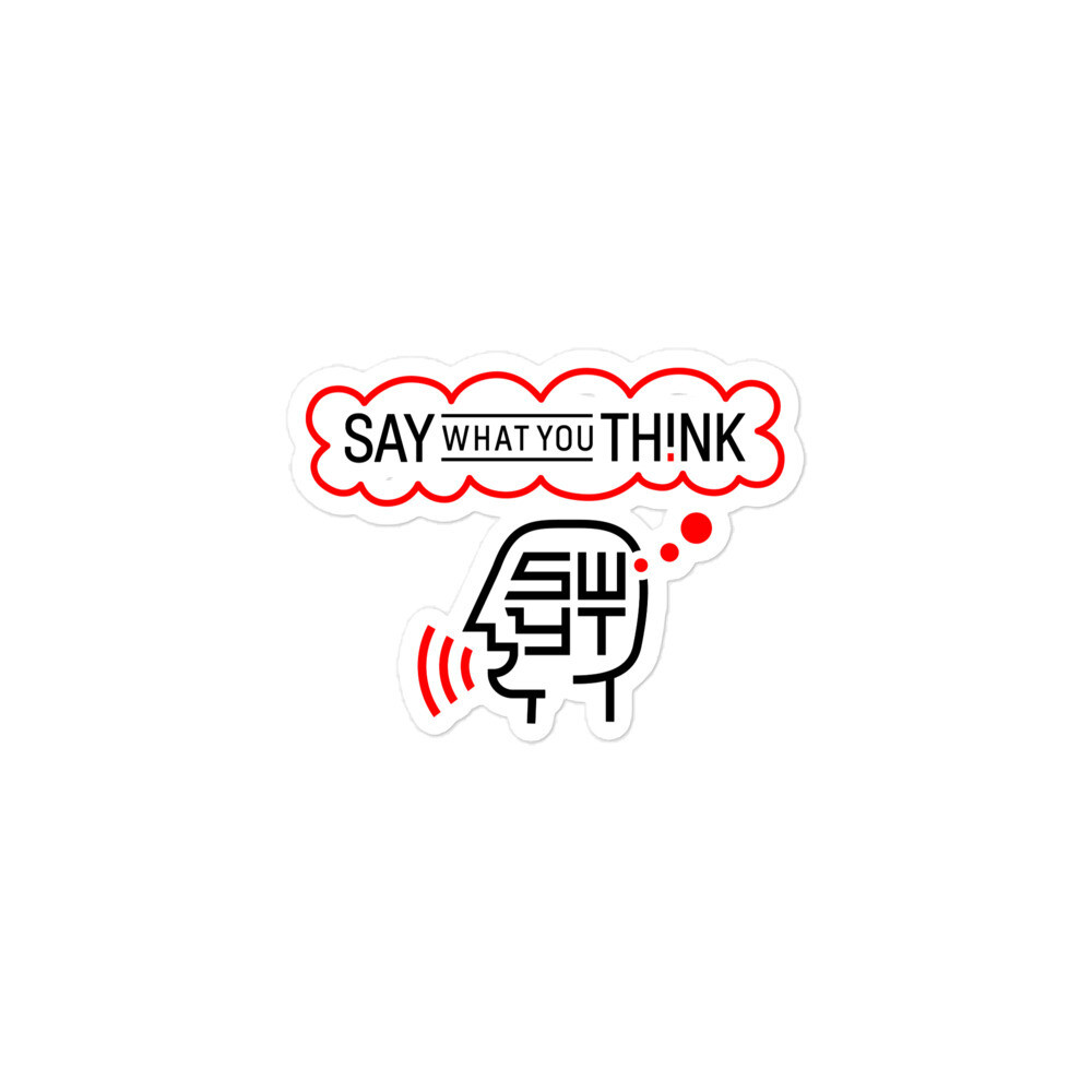 Say What You Think Brand Stickers