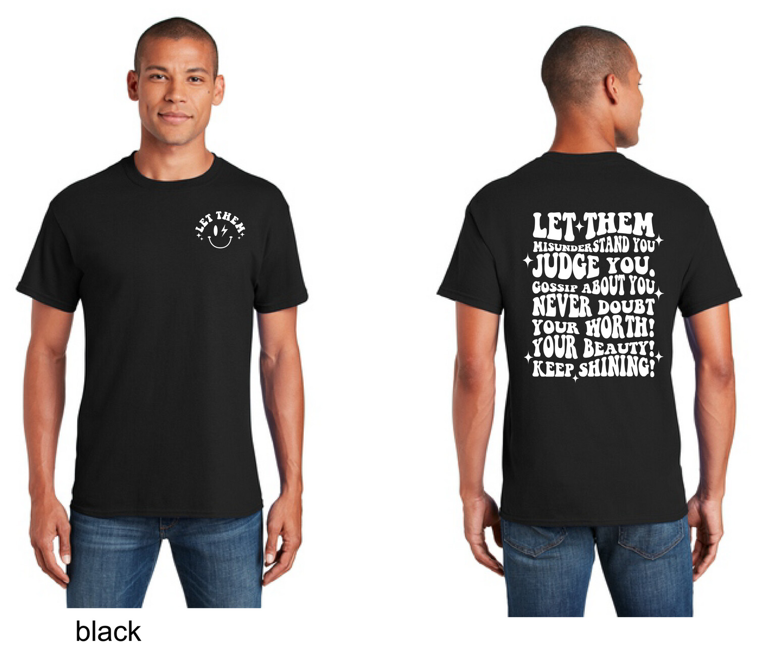 Let Them T-Shirt