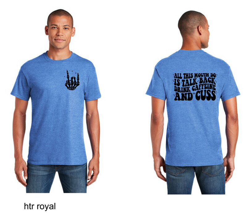 All This Mouth Do T-Shirt