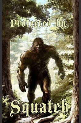 Protected by Squatch