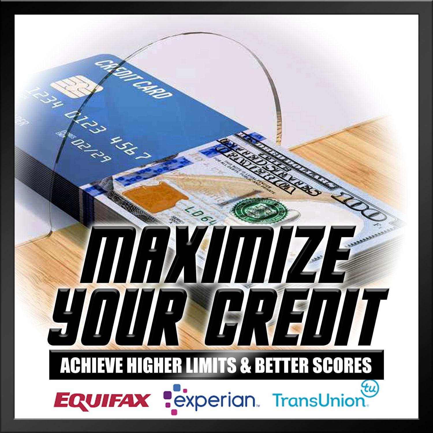 Maximize Your Credit