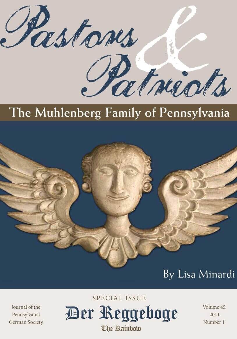 Pastors & Patriots: The Muhlenberg Family of Pennsylvania