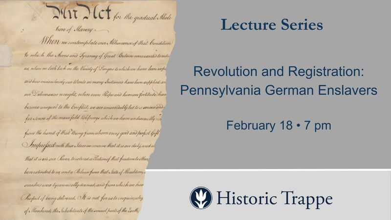 Recording of Revolution and Registration: Pennsylvania German Enslavers Lecture by James M. Beidler
