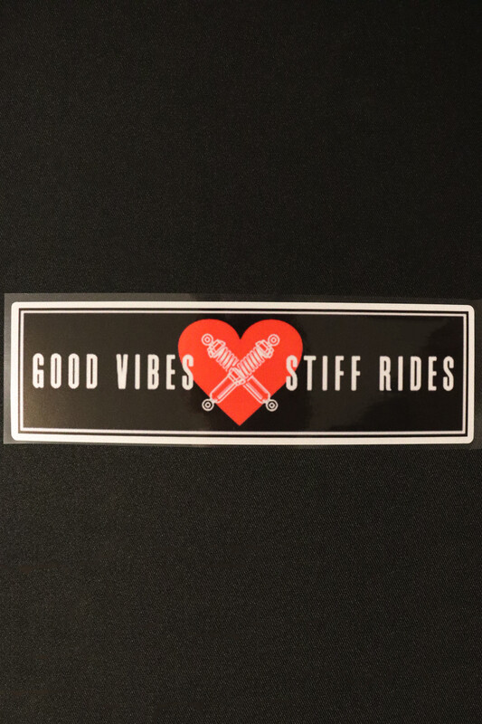Good Vibes Stiff Rides Slap Sticker