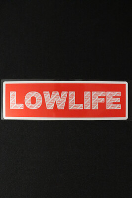 Low Life Slap Sticker