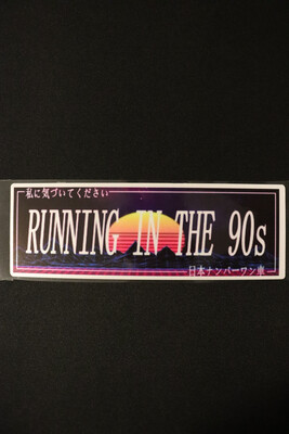 Running in the 90s Slap Sticker