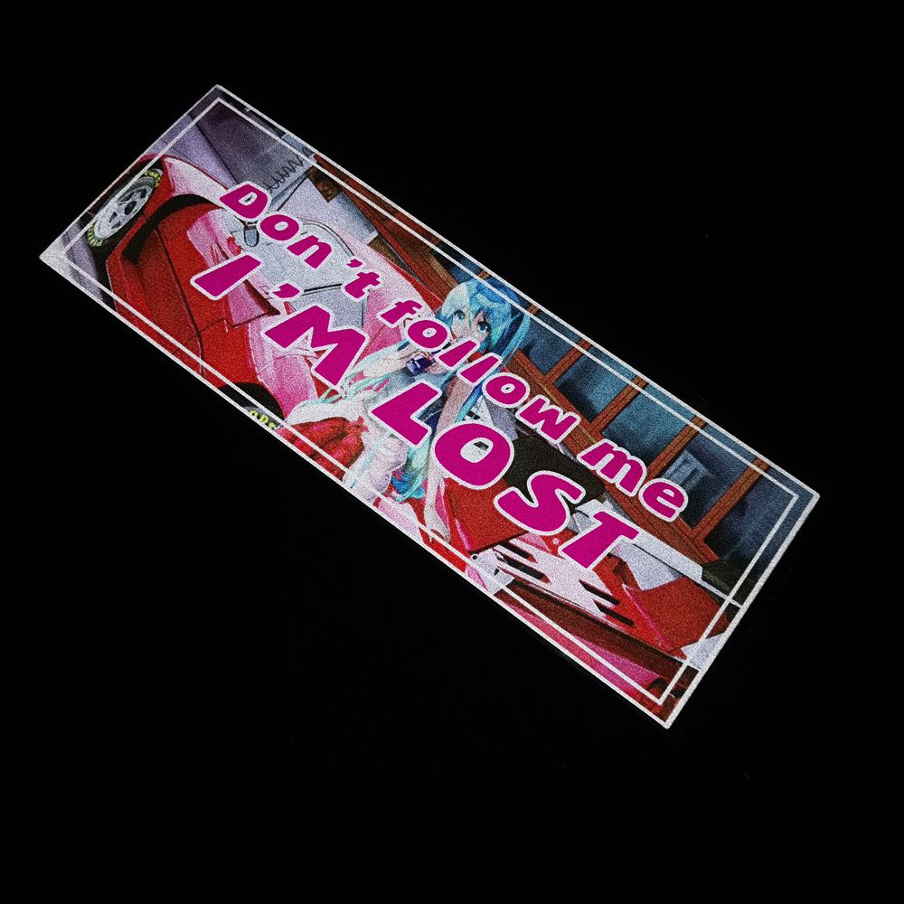 Don&#39;t follow me i&#39;m LOST 1 Slap Sticker
