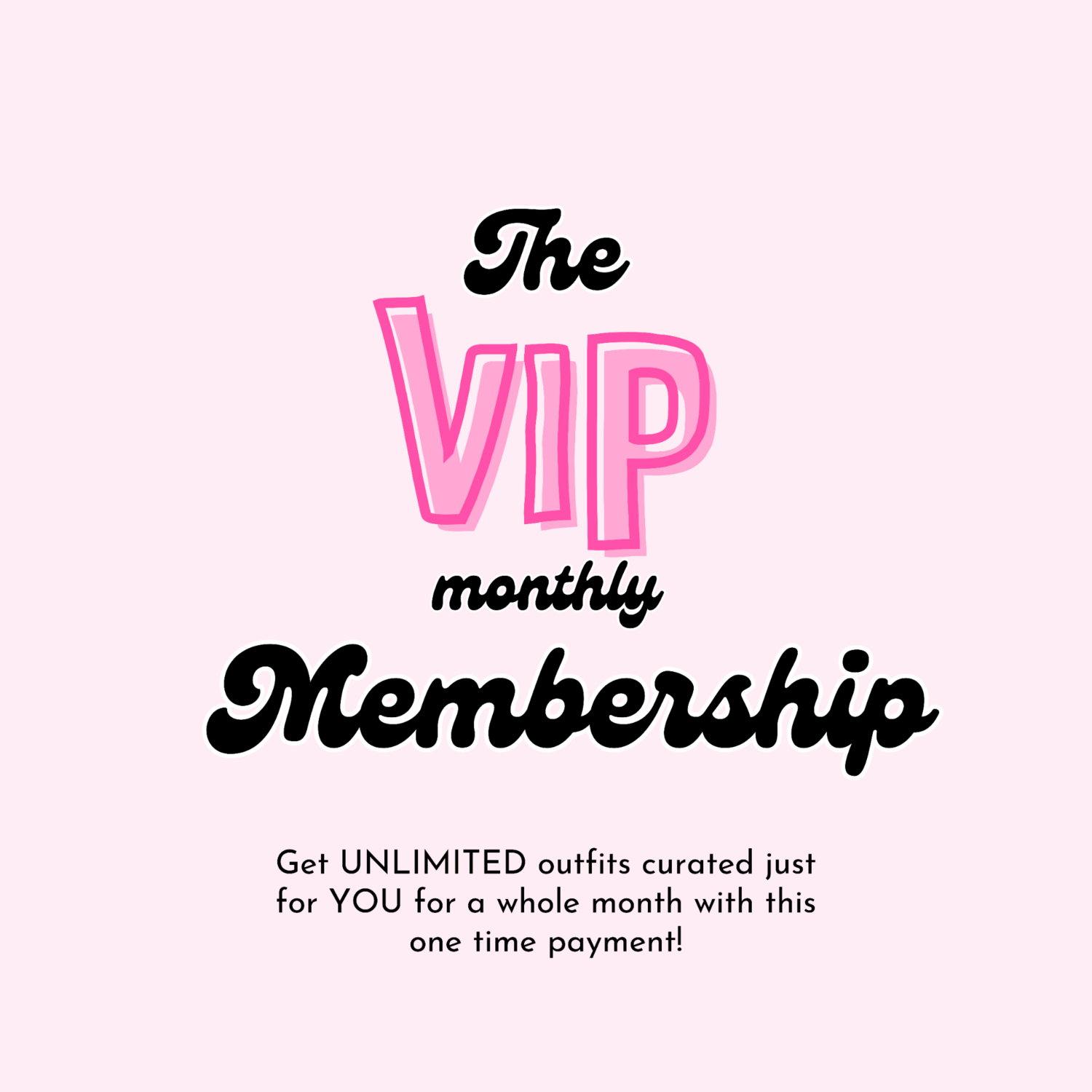 VIP Monthly Membership