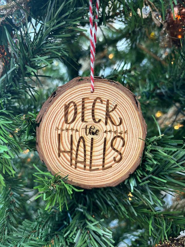 Deck The Halls Wood Ornament