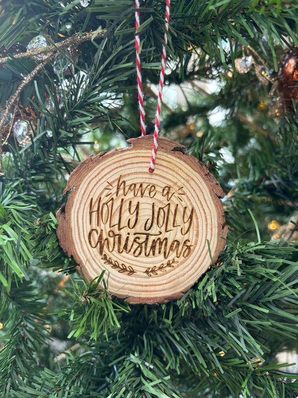 Have A Holly Jolly Christmas Wood Ornament