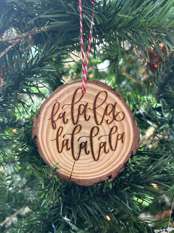 Fa, La, La Wood Ornament