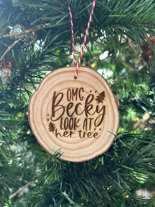 OMG Becky Wood Ornament