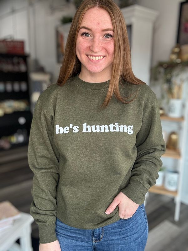 He&#39;s Hunting Crew Neck Graphic Sweatshirt