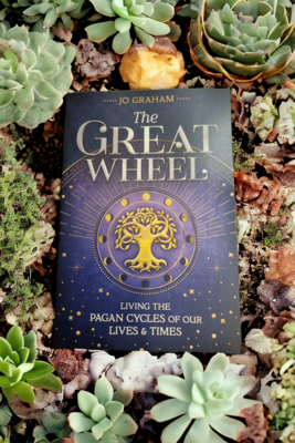 Great Wheel,Living the Pagan Cycles of our Lives and Times
