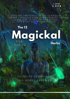12 Magical Herbs Workshop, Monday March 22nd