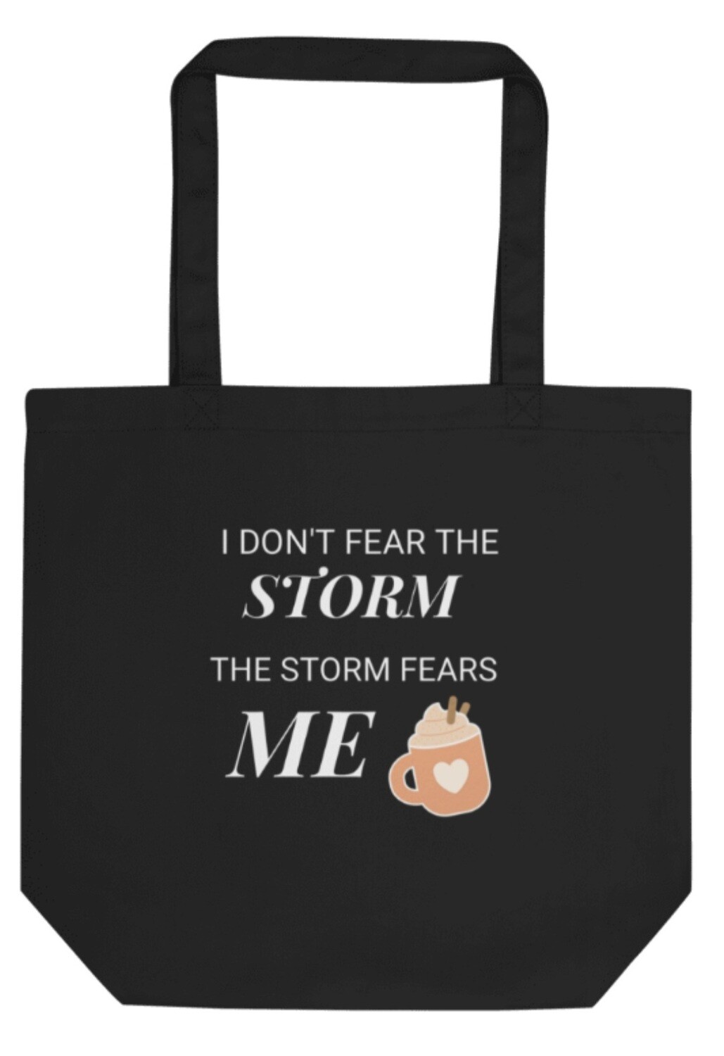 the storm fears me tote bag