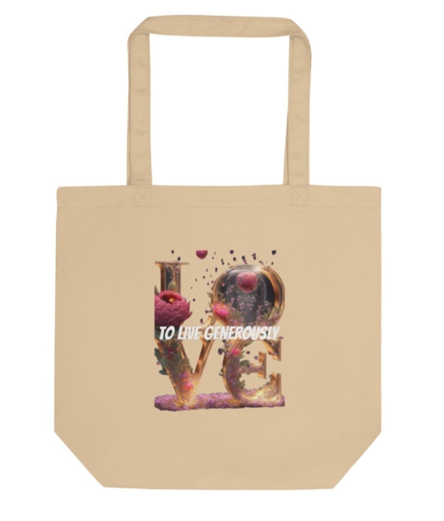 love to live generously tote bag