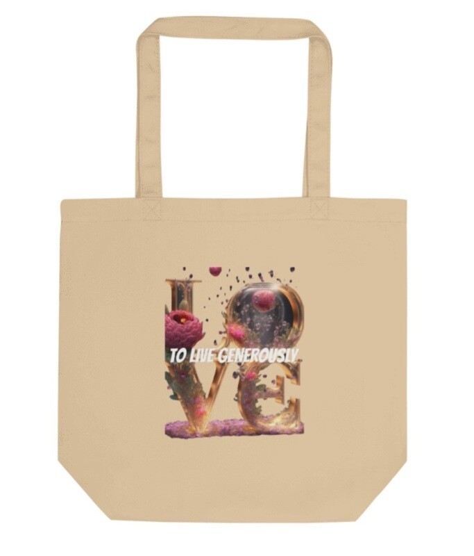love to live generously tote bag