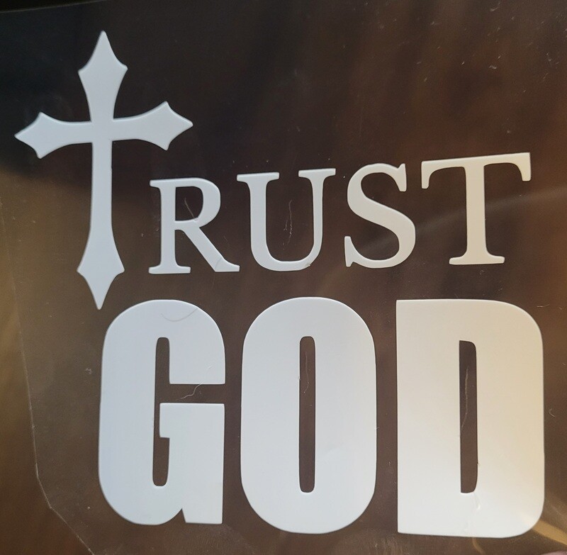 TRUST GOD DECAL