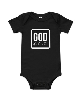 GOD did it baby onesie
