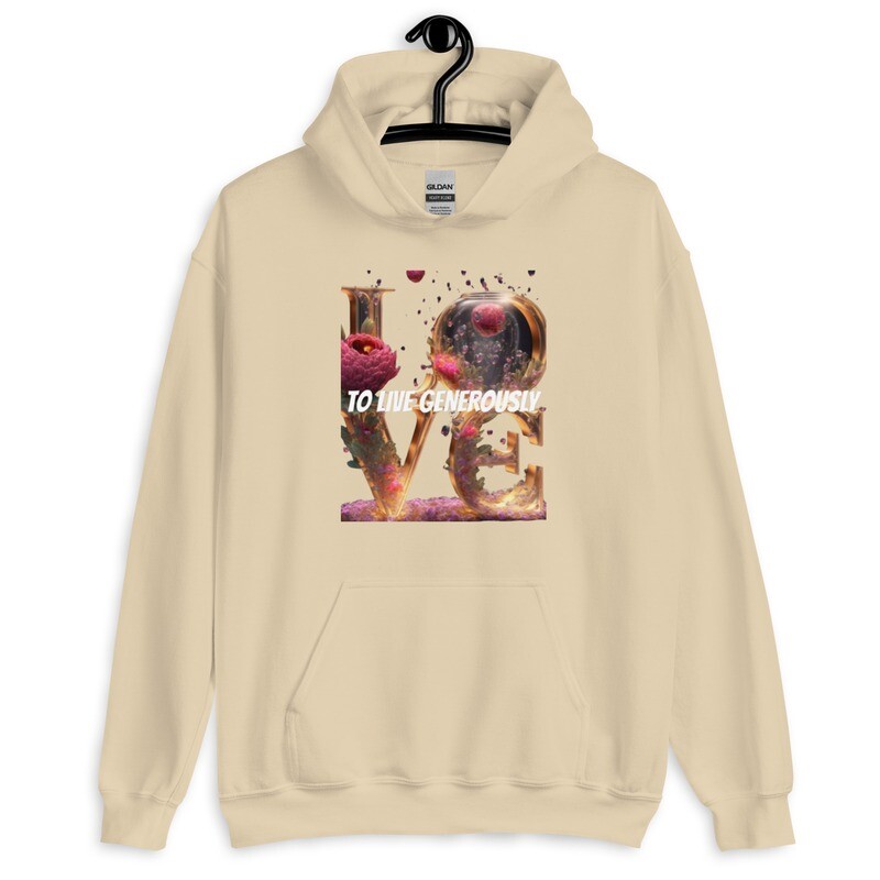 love to live generously Hoodie