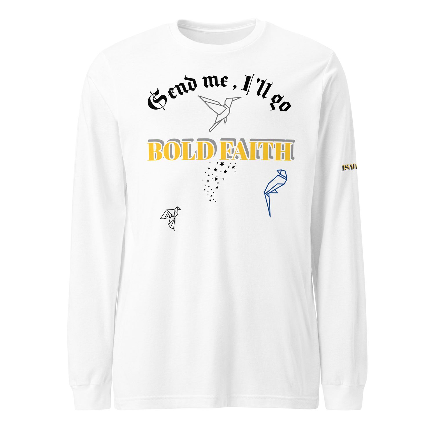 send me unisex Long Sleeve T-shirt