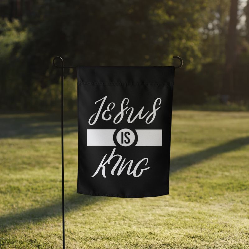 Jesus is king Garden flag