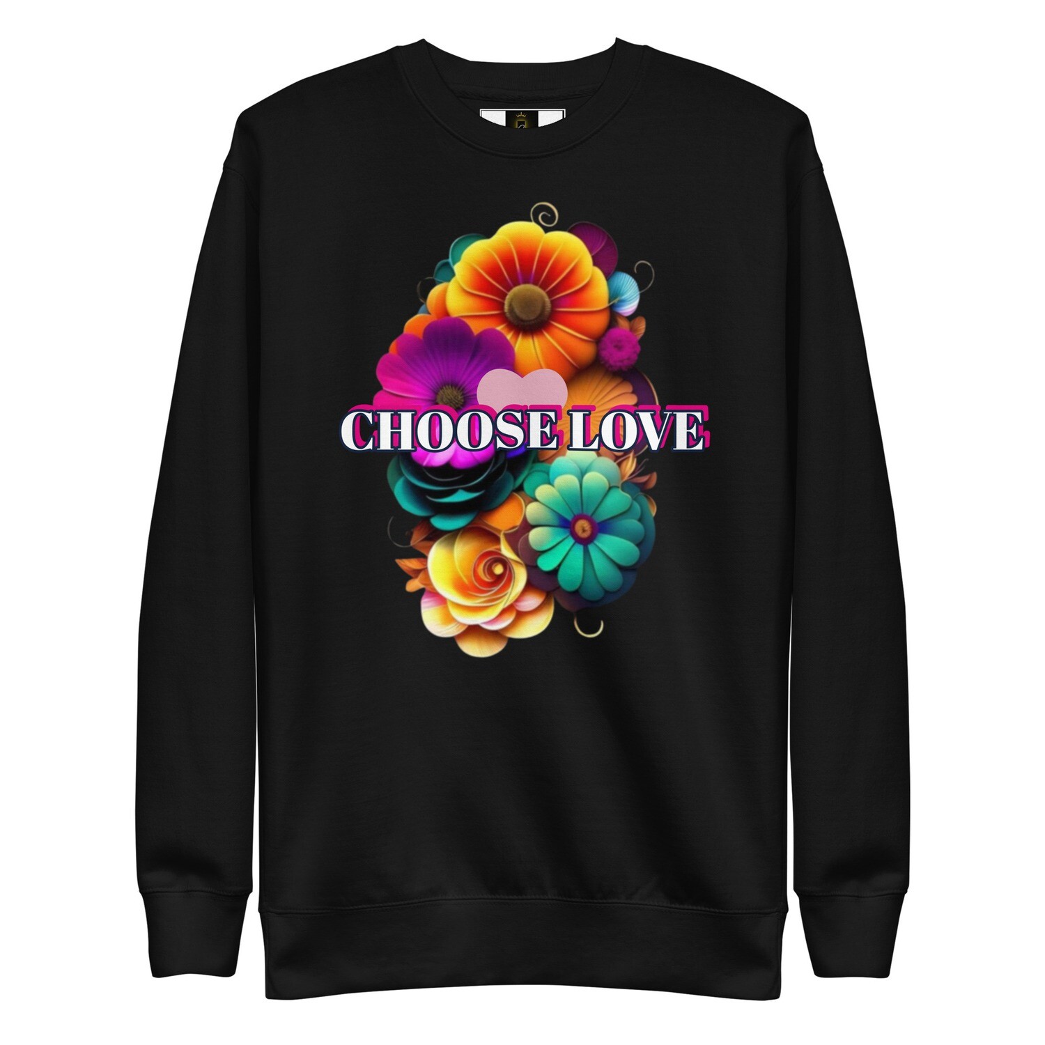 Choose Love Premium Sweatshirt