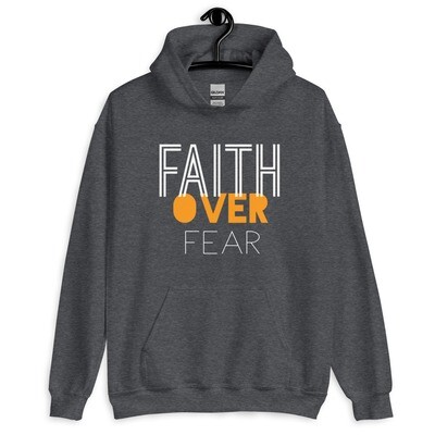 faith over fear hoodie