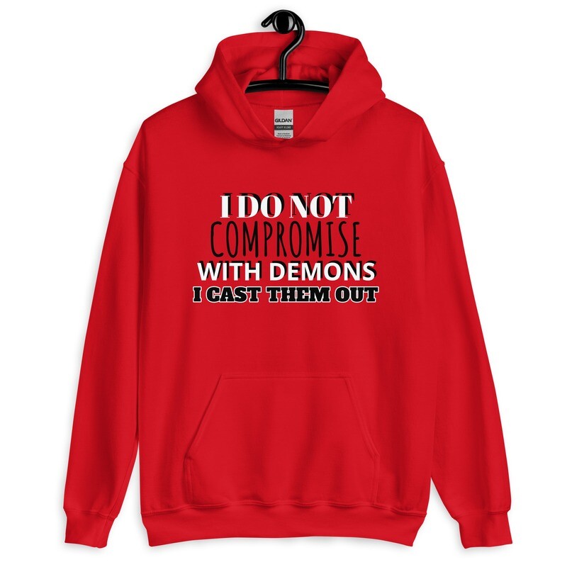 I cast them out Unisex Hoodie