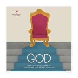 God (Big Theology For Little Hearts) "A Theological Primer Series"
