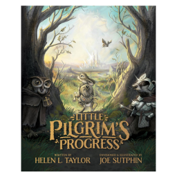 The Illustrated Little Pilgrim's Progress From John Bunyan's Classic