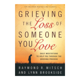 Grieving The Loss Of Someone You Love