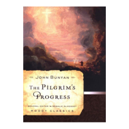 Pilgrim's Progress Moody Classics Series