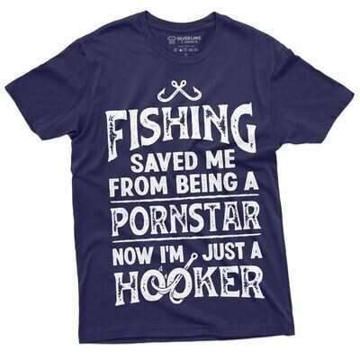 Fishing Saved Me From Becoming A Pornstar T-shirt