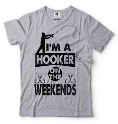Hooker On The Weekend T-shirt