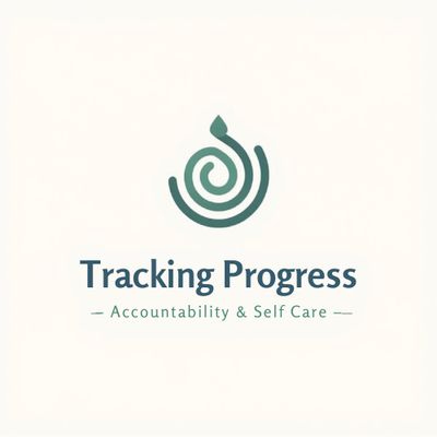 Tracking Progress – Accountability &amp; Self Care - April 11, 10 AM - Online Attendance