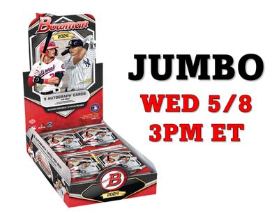 Break #107 - 2024 Bowman Baseball Full Jumbo 8 Box Case - Wednesday, 5/8 3:00PM