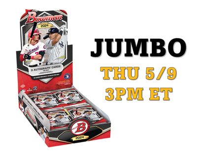 Break #110 - 2024 Bowman Baseball Full Jumbo 8 Box Case - Thursday, 5/9 3:00PM
