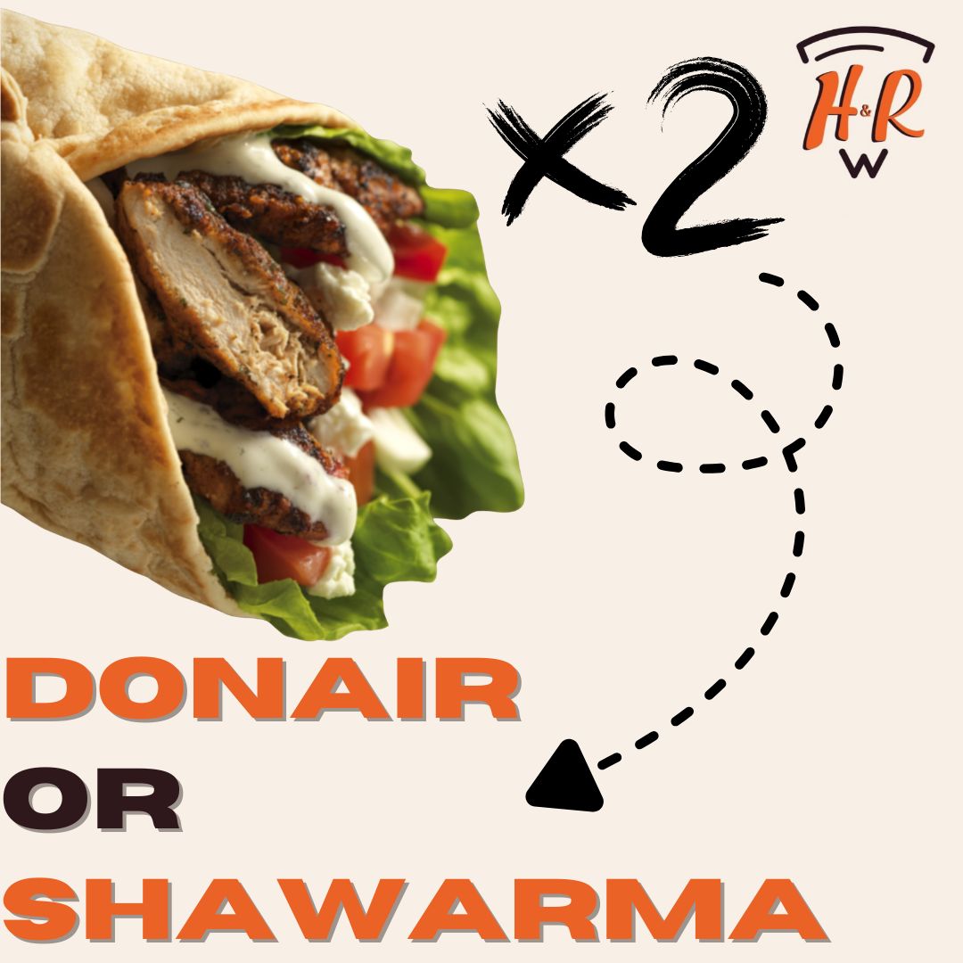 2 Donair or Shawarma Special