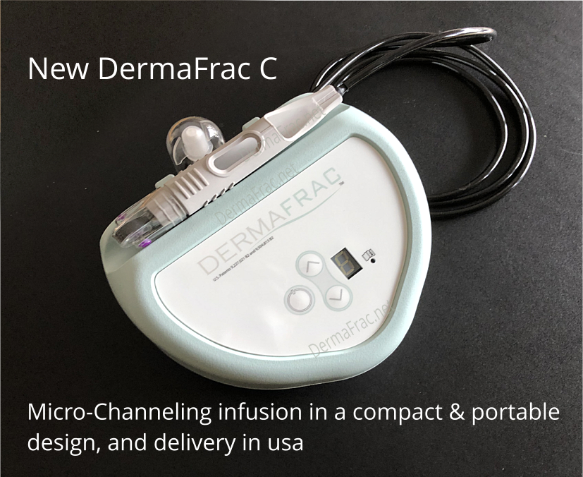 New DermaFrac  C 
Micro-Channeling infusion in a compact &amp; portable design, and delivery in usa-Call for price or text 847-840-0322