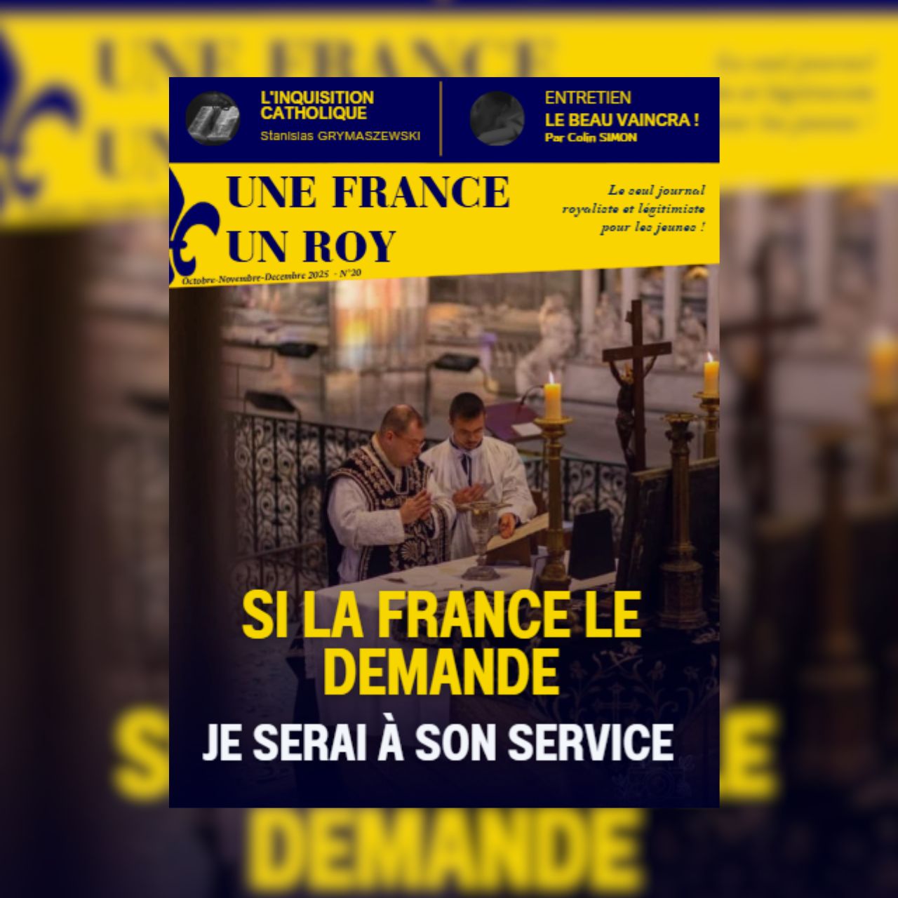 Revue Une France Un Roy - N° 20 -  Octobre/Novembre/Décembre 2025