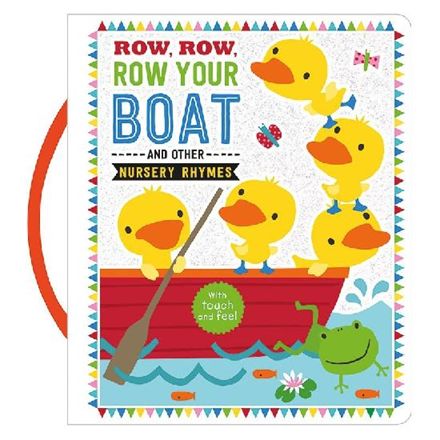 Row, Row, Row Your Boat and Other Nursery Rhymes