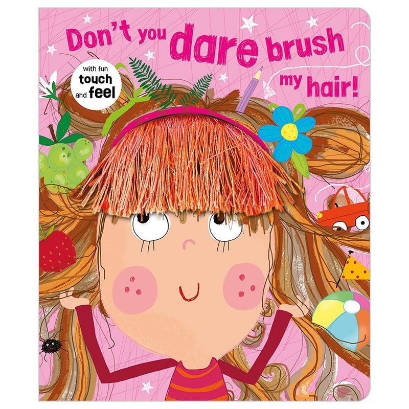 Don&#39;t You Dare Brush My Hair!