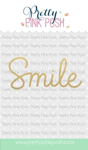 PPP Smile Script Hot Foil