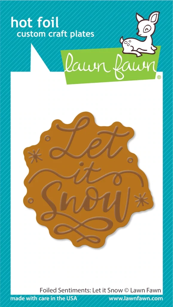 LF Foiled sentiments: Let It Snow